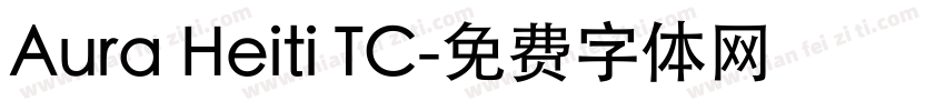 Aura Heiti TC字体转换